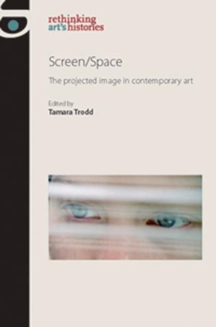 Cover image for Screen/Space ISBN 9780719084638